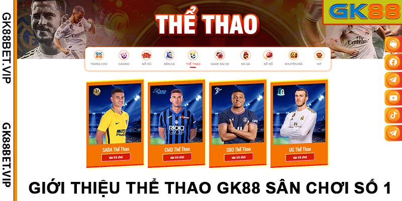 Giới thiệu thể thao GK88 uy tín số 1 Việt Nam